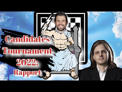 2022 Candidates Tournament Preview: Rapport 