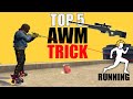 Top 5 AWM Tips and Trick to Kill Running Enemy