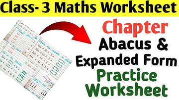 Maths Worksheet for Class 3 | 4 digit Abacus for Class 3 |Expanded Form & Short Form | Class 3 Maths