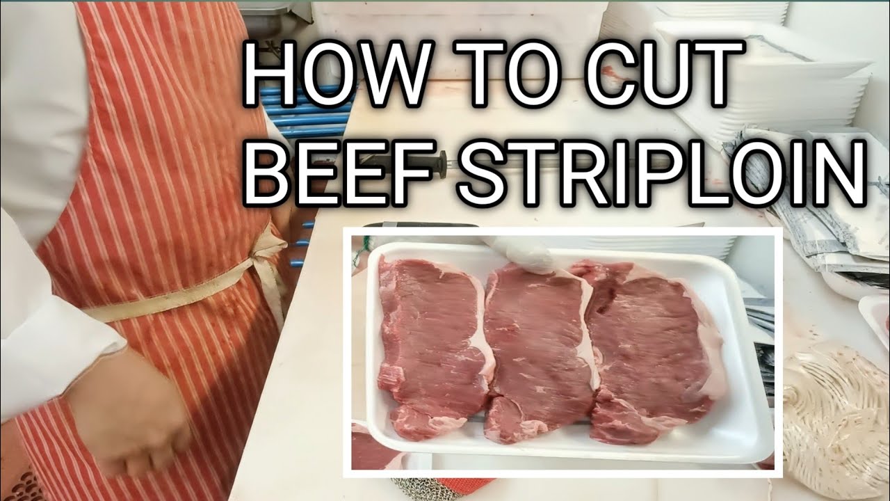 HOW TO CUT BEEF STRIPLOIN YouTube
