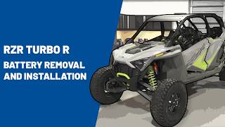 2022-2024 RZR Turbo R | Battery Removal and Installation | Polaris Off Road Vehicles