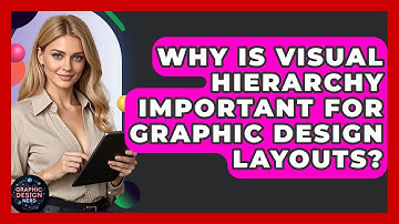 Why Is Visual Hierarchy Important For Graphic Design Layouts? - Graphic Design Nerd