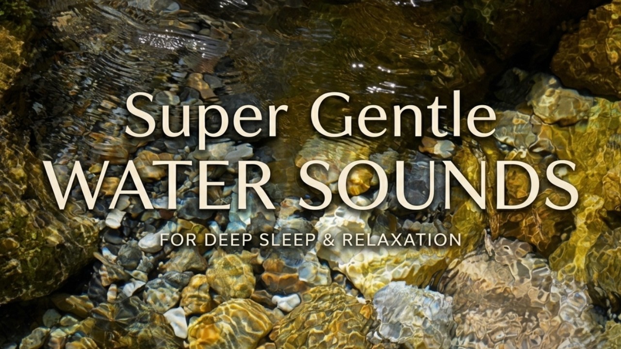 Guarda Super Gentle Water Sounds 💧 | 10 Hours su YouTube Guarda Super Gentle Water Sounds 💧 | 10 Hours su YouTube