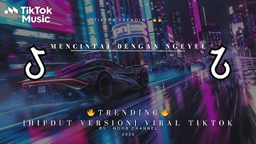 MENCINTAI DENGAN NGEYEL HIPDUT VERSION [RMX] TRENDING TIKTOK TERBARU 2025