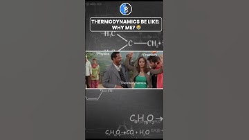 Thermodynamics be like - Why me?  😂 #chemistry #physics #shorts #trending
