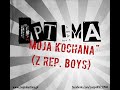 Optima  moja kochana z rep boys