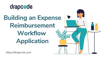Build an Employee Expense Reimbursement Workflow Application