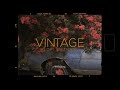 VINTAGE LOFI VIETNAM 04 ~ Thật lòng anh lại nhớ khi ta quen nhau một ngày nắng phai...