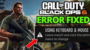 How To Fix Controller or Keyboard & Mouse Disabled on Black Ops 6