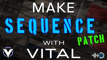 VITAL SYNTH || SOUND DESIGN #5   SEQUENCE