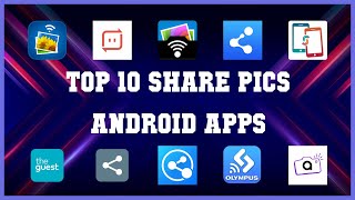 Top 10 Share Pics Android App | Review screenshot 2