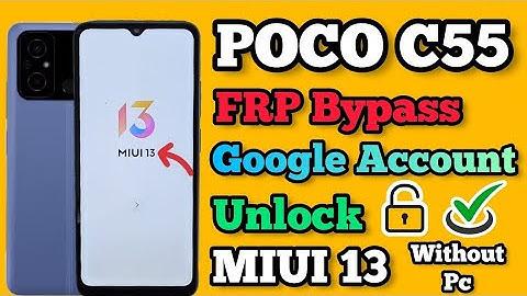 POCO C55 || FRP Bypass || MIUI 13/14 || Google Account Unlock || Without Pc || New Method || 2023