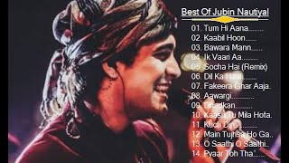 Best of Jubin Nautiyal Bollywood Songs l Romantic Hindi Songs l Audio Jukebox