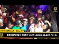 DONI BREEZY SHOW LIVE UZINDUZI WA VIDEO YA SUNNY VOICE VIDEO YAKWA MFANO MIKUMI NIGHT CLUB