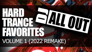 Hard Trance Favorites Vol 1 (2022 Remake) - DJ All Out