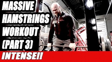 Massive Hamstring Muscles, Ben Pakulski Teaches Hamstrings Training [PART 3]