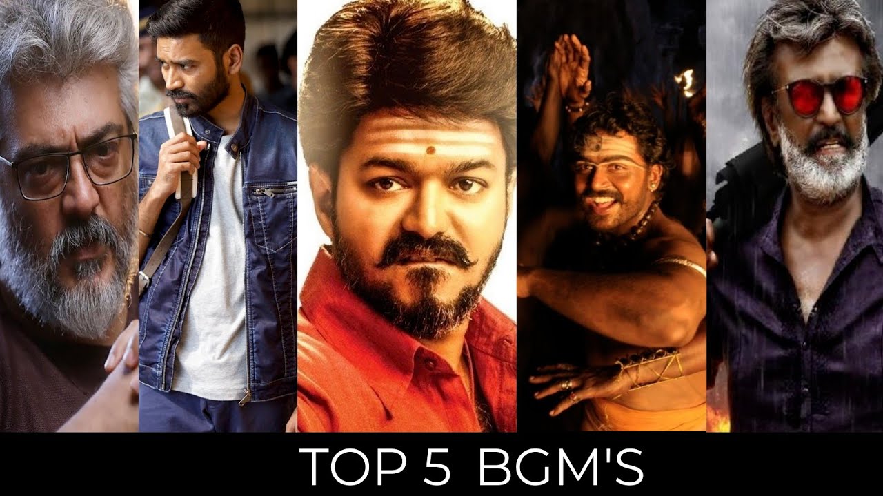 Top 5 Mass Bgm In Tamil Movies Top Bgm In South Cinema 2020 YouTube top-5-mass-bgm-in-tamil-movies-top-bgm-in-south-cinema-2020-youtube