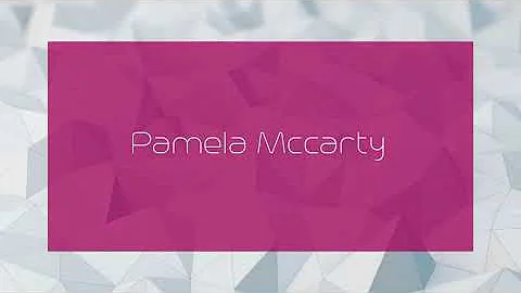 Pamela Mccarty - appearance
