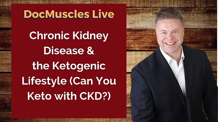 Chronic Kidney Disease & The Ketogenic Lifestyle