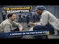 The Story of The Shawshank Redemption movie with incredible rap way