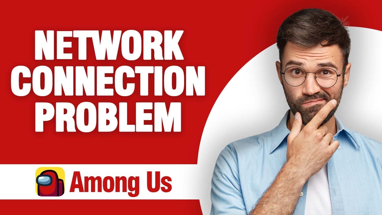 How To Fix And Solve Among Us Network Connection Problem ( Tutorial ...