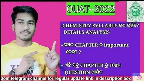 OUAT-2022|| DETAILS ANALYSIS OF CHEMISTRY SYLLABUS WITH IMPORTANT TOPICS