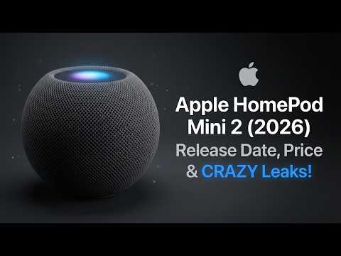 Apple HomePod Mini 2 (2026): Release Date, Price & CRAZY Leaks