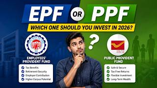 EPF or PPF - Which one should you invest in 2026? | @Financial_Disclosure