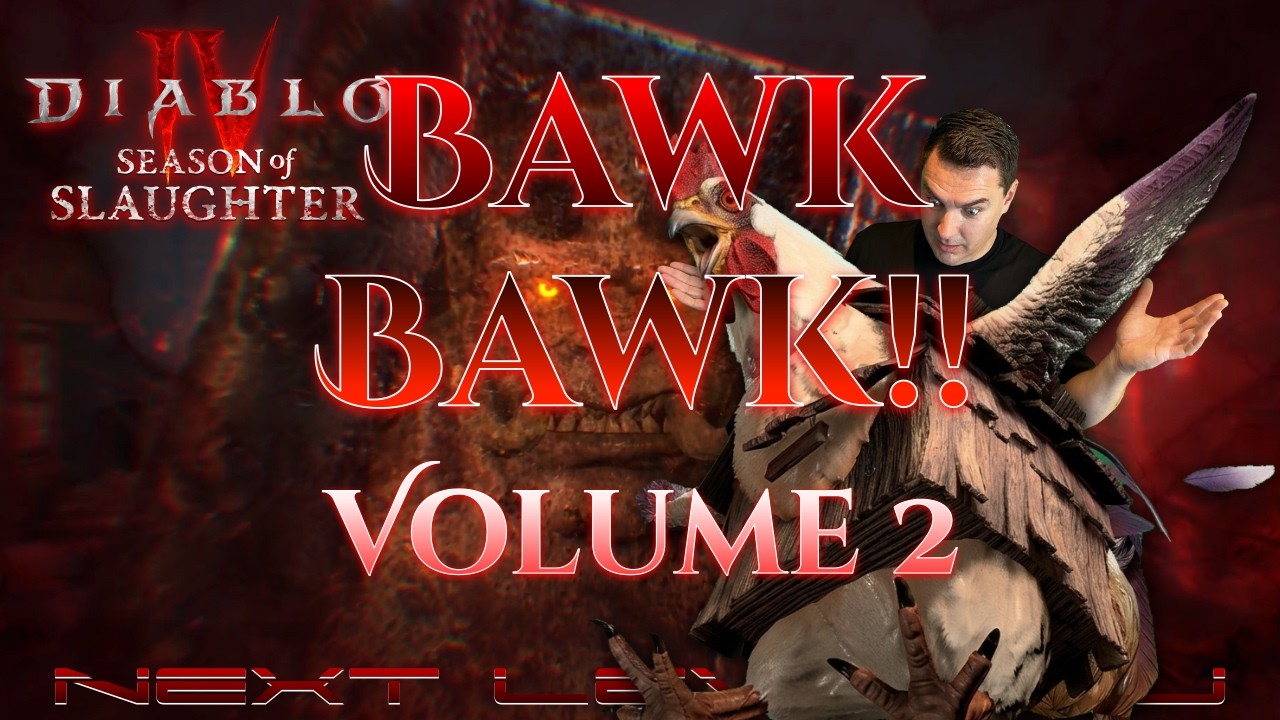Thumbnail for Bawk Bawk!! A Fowl Beast Rages in Diablo 4π - Volume 2