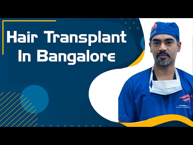 Hair Transplant in Bangalore | Best Cost and best Results of Hair  Transplant in Bangalore - YouTube
