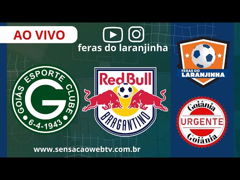 GOIÁS X BRAGANTINO AO VIVO DIRETO DA SERRINHA BRASILEIRÃO SERIE A #aovivo  #1k