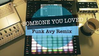 AKAI FORCE - Someone You Loved (Remix) Lewis Capaldi / Project File Available For Purchase
