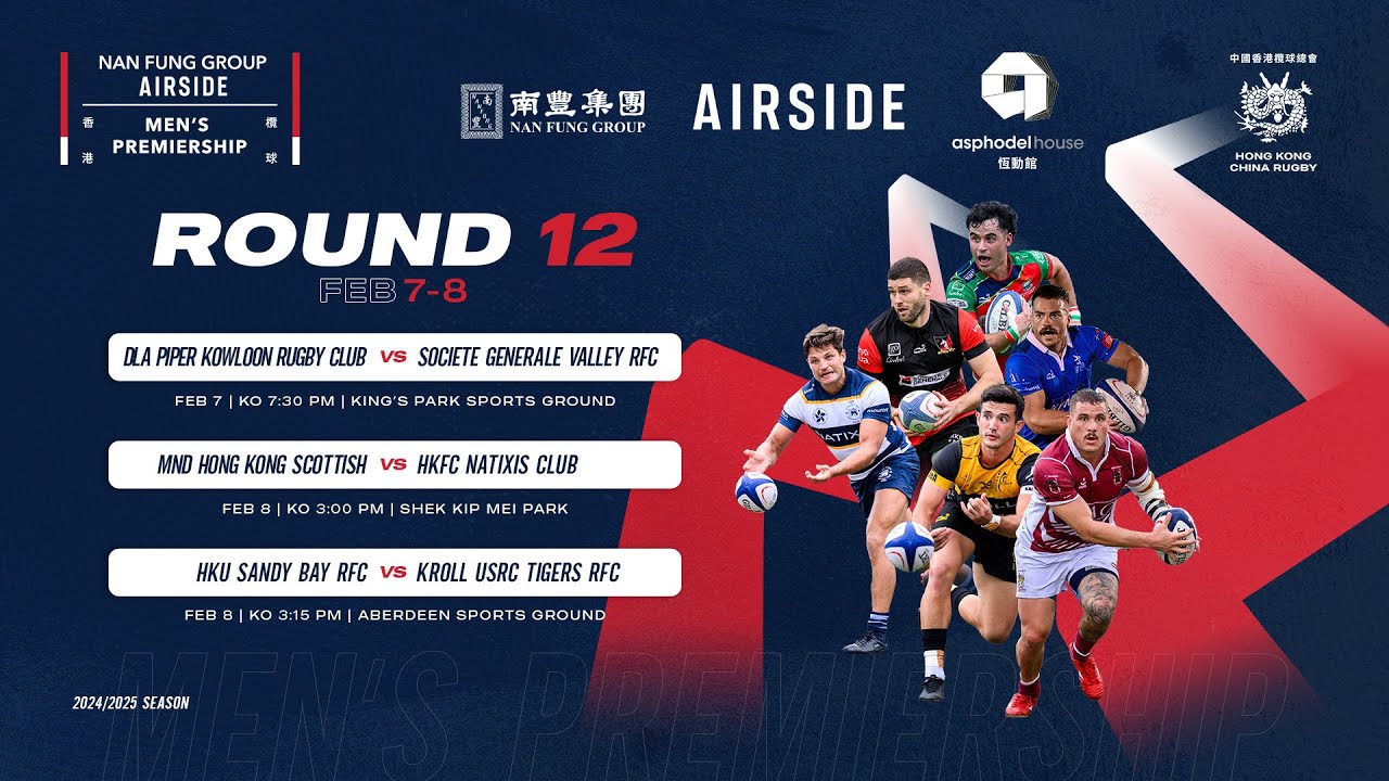 Round 12: DLA Piper Kowloon v Societe Generale Valley RFC [Nan Fung Group | AIRSIDE Premiership]