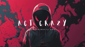 ACT CRAZY (Tech N9ne x Eminem x Logic Type Beat)