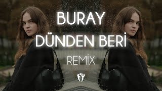 Buray - Dünden Beri ( Fatih Yılmaz Remix )