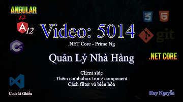 5014 - .NET Core - Angular 12 - Quản Lý Nhà Hàng - Client side - Thêm combobox  cho component
