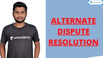 Alternate Dispute Resolution | UPSC Polity | Unacademy