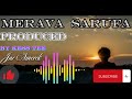 Merava Sarufa[Jnr Amerek][Produced By Kess Tee][2023]