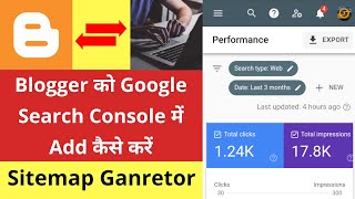 Blogger Ko Google Search Console Me Add Kaise Kare | SiteMap Ganretor