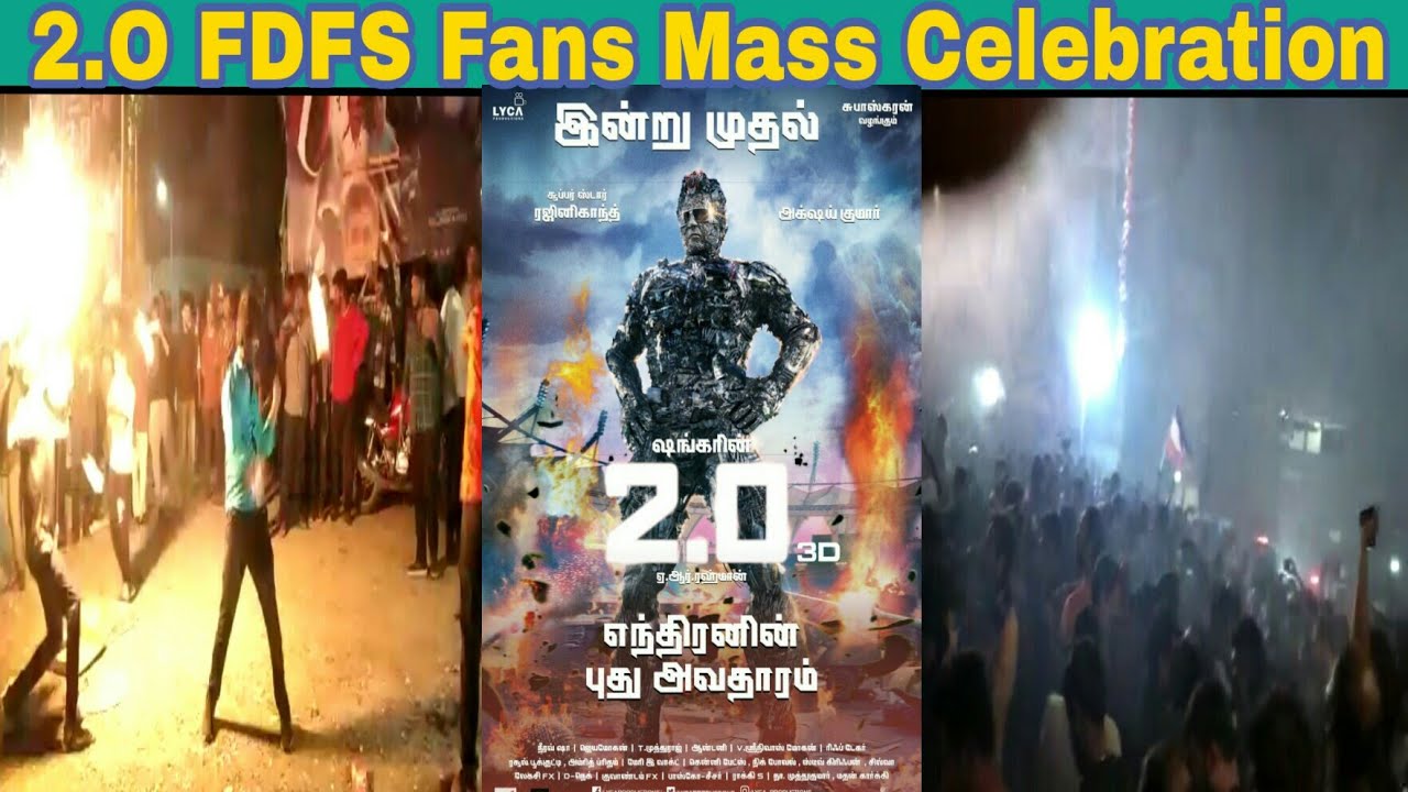 2.O FDFS Fans Mass Celebration at Rohini Theatre /ARR / Sankar / Lyca