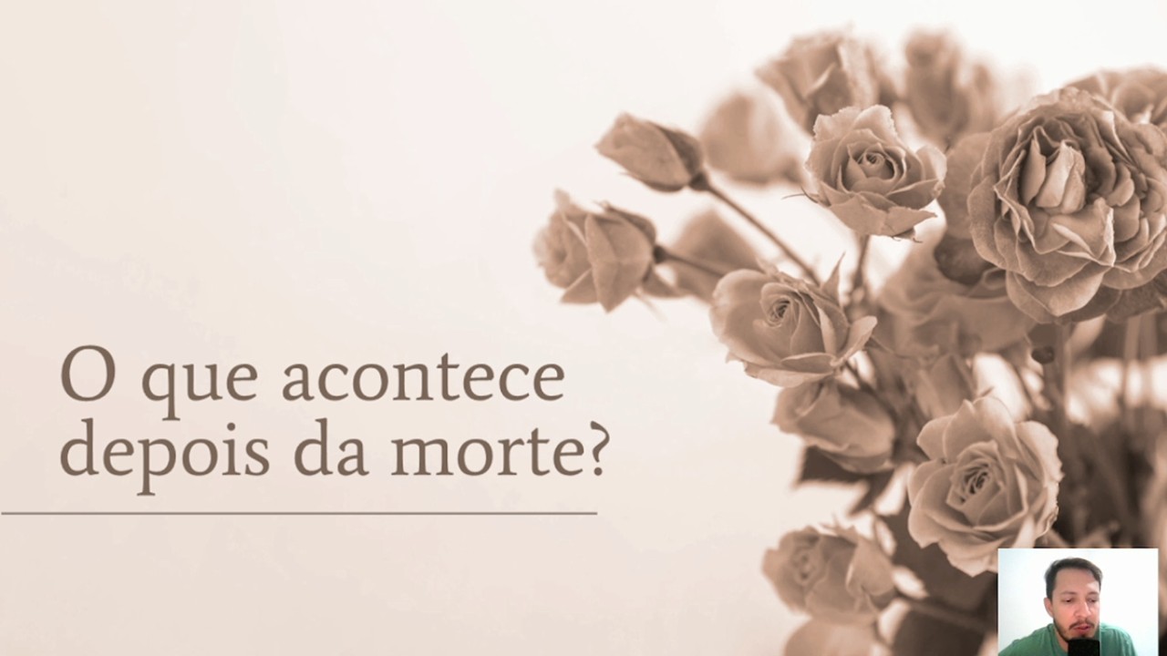 O que acontece depois da morte?