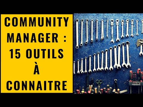 Community Manager : 15 Outils à connaitre
