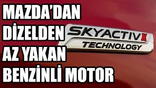 Ne Nedir? | SkyactivX | Mazda'dan Dizelden Az Yakan Benzinli Motor