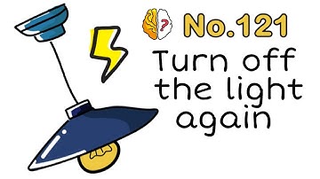 Brain Out Level 121 Turn off the light again Walkthrough solution