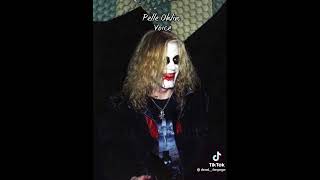 Voz De Pelle Ohlin dead tendencia blackmetal mayhem pelleohlin subscribe