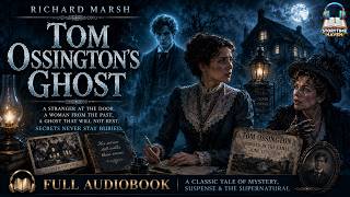 👻 Tom Ossington's Ghost: A Haunting Mystery! 🌙 | Richard Marsh screenshot 5