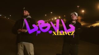Xhavez - L.B.V.L [Prod. Willindows98]