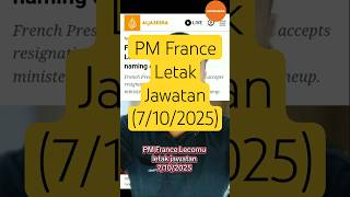 PM France Sebastien Lecornu letak jawatan#politika #isusemasa #politik #politikmalaysia #geopolitik