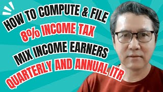 How to Compute & File 8% Income Tax for Mixed Income Earners | Complete Guide with eBIRForms