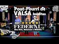 Pout-Pourri: de Valsa - Serenata de Amor/Já Perdi a Conta - TRIO FEDERAL